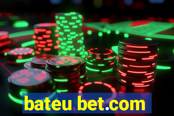 bateu bet.com